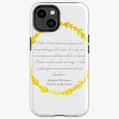 Presence Of Kings And Queens And Magic Wingfeather Saga Quote Iphone Case