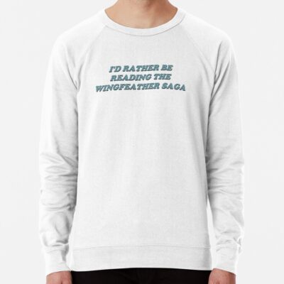 Rather Be Reading Wingfeather Saga Sticker Sweatshirt