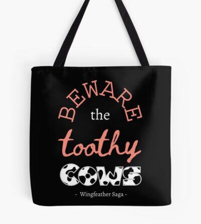 Beware The Toothy Cows Wingfeather Saga White Tote Bag