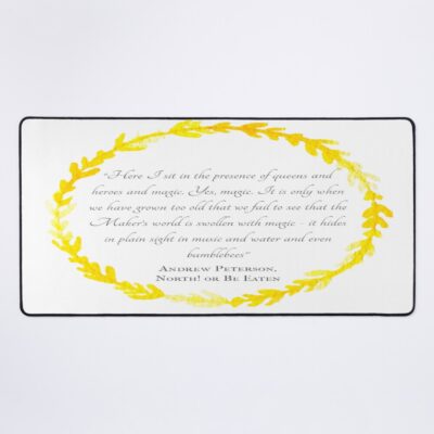 Presence Of Kings And Queens And Magic Wingfeather Saga Quote Mouse Pad