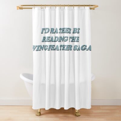 Rather Be Reading Wingfeather Saga Sticker Shower Curtain